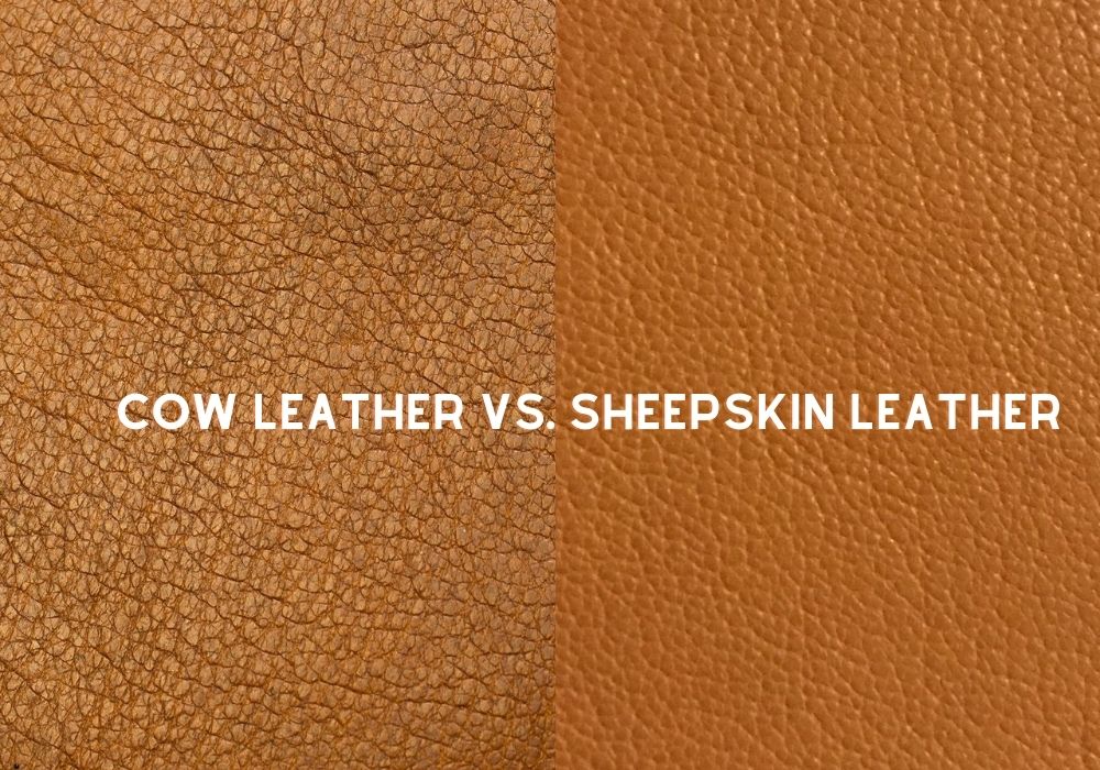 Differentiating Between Cow Leather and Sheep Leather – Lusso Leather