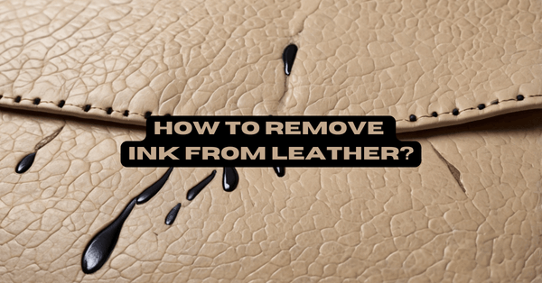 How to Remove Ink from Leather?